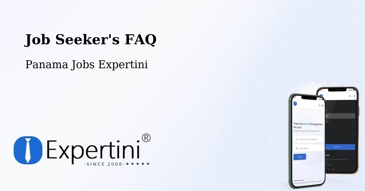 Job Seeker FAQ – Tocumen - Panama Jobs Expertini