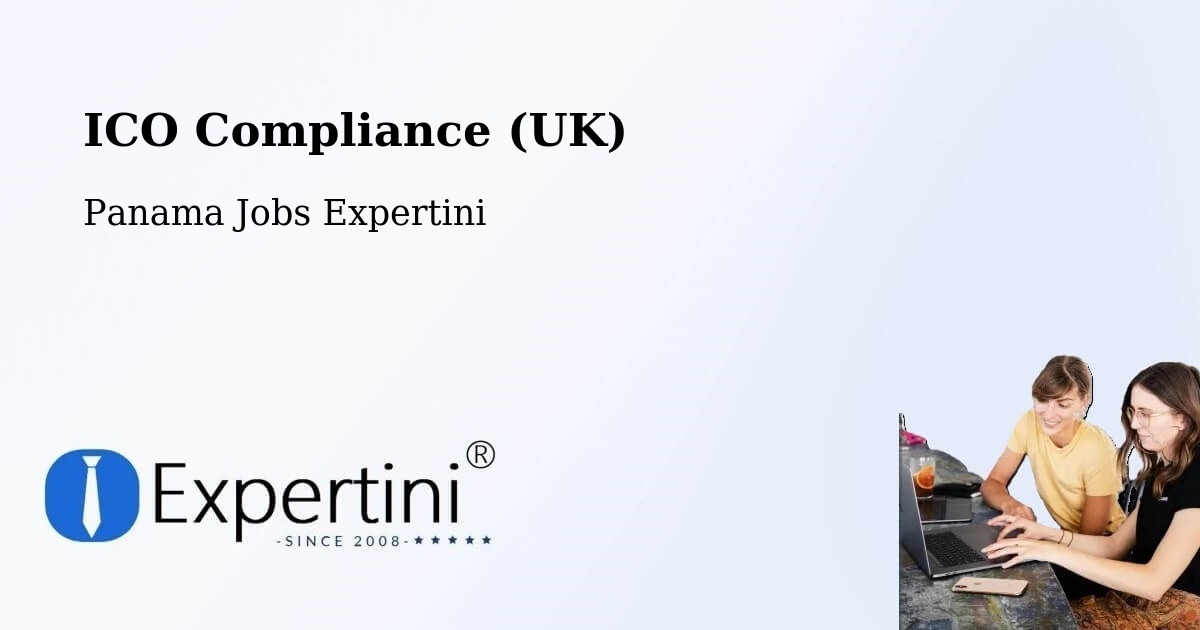 UK Data Protection & ICO Compliance – Tocumen - Panama Jobs Expertini
