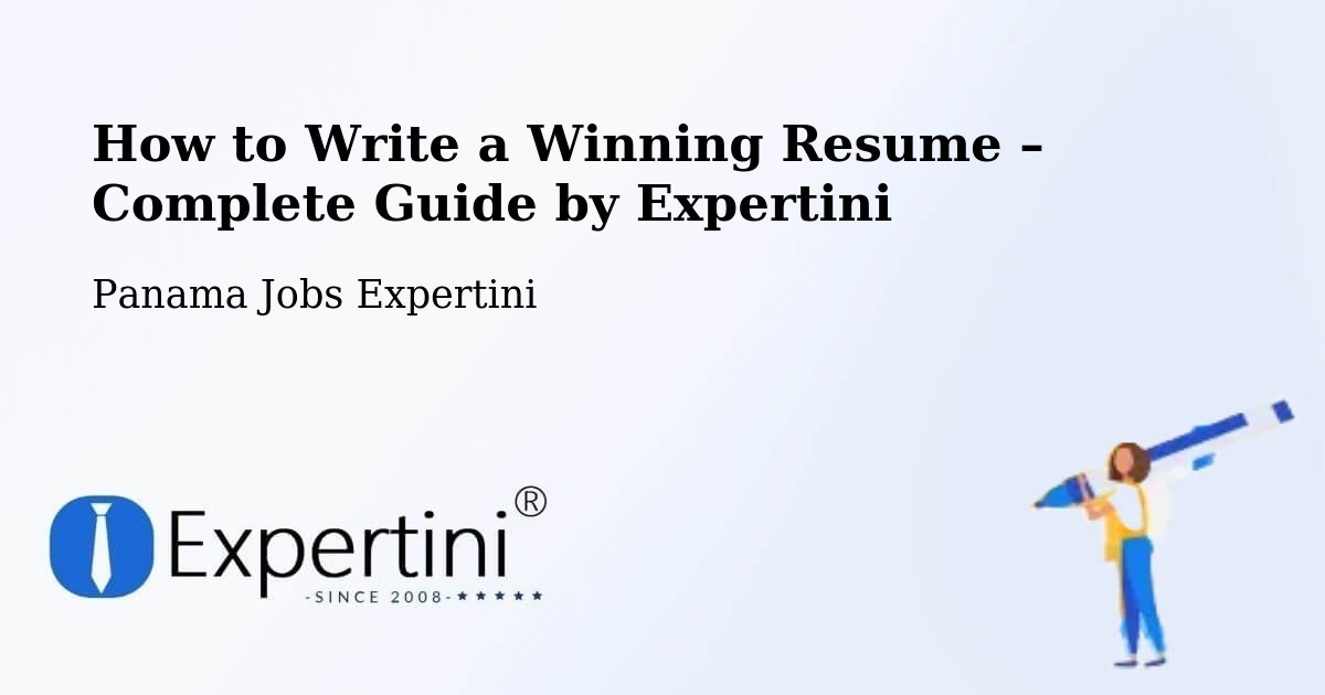 Resume Writing Guide for Job Seekers – Tocumen - Tocumen, Panama Jobs Expertini