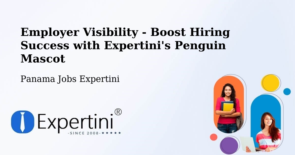 CV and Resume Visibility Optimization – Tocumen - Panama Jobs Expertini